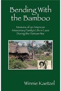 Bending with the Bamboo