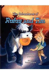Adventures of Rufus and Tim