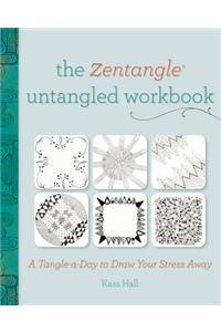 The Zentangle Untangled Workbook