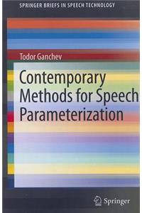 Contemporary Methods for Speech Parameterization