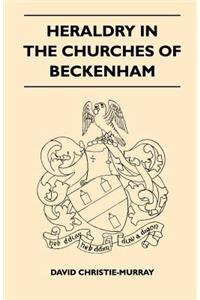 Heraldry in the Churches of Beckenham