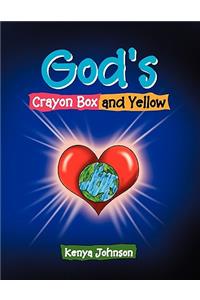 God's Crayon Box and Yellow