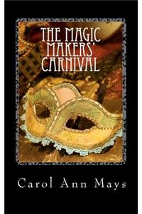 The Magic-Makers' Carnival