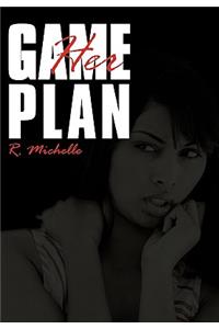 Her Game Plan