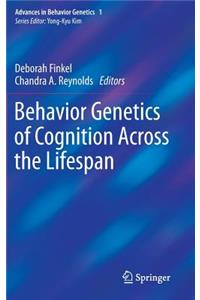 Behavior Genetics of Cognition Across the Lifespan