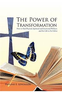 Power of Transformation