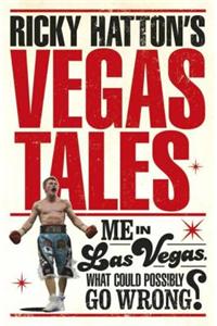 Ricky Hatton's Vegas Tales