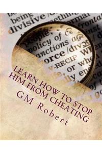 Learn How To Stop Him From Cheating