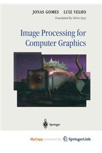 Image Processing for Computer Graphics