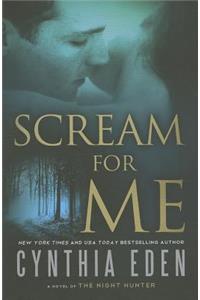 Scream for Me