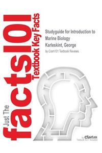Studyguide for Introduction to Marine Biology by Karleskint, George, ISBN 9781133364467