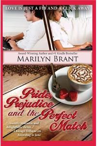 Pride, Prejudice and the Perfect Match