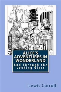 Alice's Adventures In Wonderland (Illustrated)