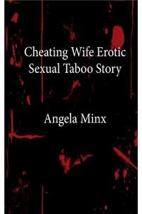 Cheating Wife Erotic Sexual Taboo Story