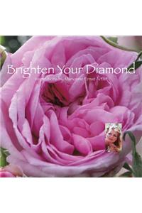 Brighten Your Diamond