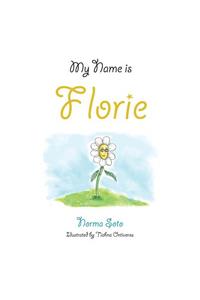 My Name Is Florie