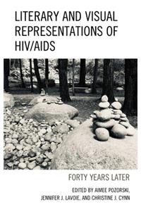 Literary and Visual Representations of HIV/AIDS