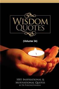 Wisdom Quotes (Volume 34)