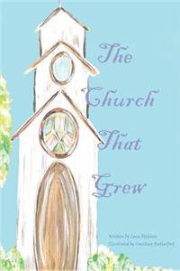 The Church That Grew