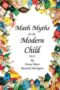 Math Myths for the Modern Child