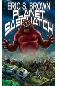 Planet Sasquatch