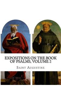 Expositions on the Book of Psalms, Volume 2