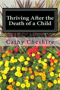 Thriving After the Death of a Child