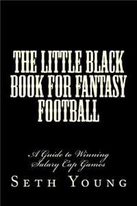 The Little Black Book for Fantasy Football