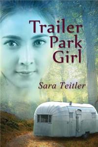 Trailer Park Girl