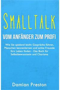 Smalltalk - Vom Anfänger zum Profi