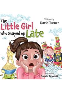 Little Girl Who Stayed up Late