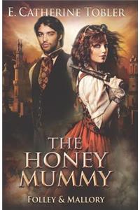 Honey Mummy