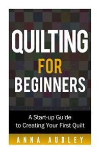 Quilting for Beginners