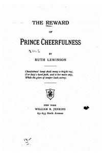 The Reward of Prince Cheerfulness