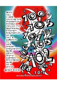 Moro tall 1-209 coloring bok Utdannelse Bistand øvelser for Oppfatning Forbedre Erkjennelse av tall & Symboler til barn Voksne pensjonister Hjem Skole Arbeid Sykehus Retirement hjem av Artist Grace Divine