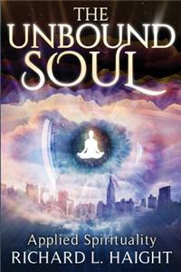 The Unbound Soul