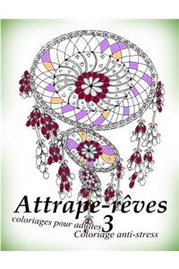 Attrape-Reves 3 - Coloriages Pour Adultes