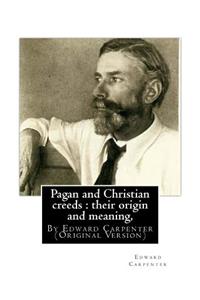 Pagan and Christian creeds