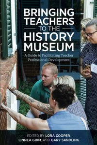 Bringing Teachers to the History Museum