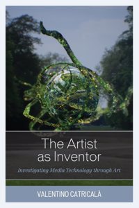 Artist as Inventor