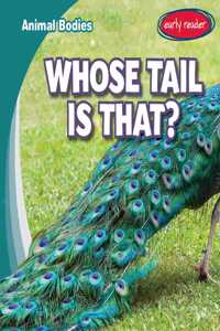 Whose Tail Is That?