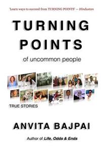 TURNING POINTS of uncommon people