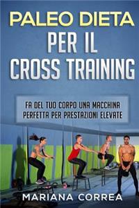 PALEODIETA PER Il CROSS TRAINING