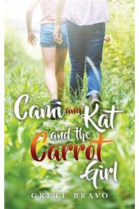 Cami and Kat and the Carrot Girl