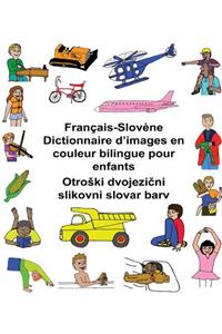 Français-Slovène Dictionnaire d'images en couleur bilingue pour enfants