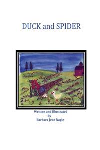 Duck and Spider