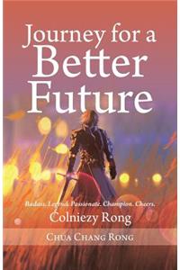Journey for a Better Future