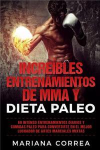 INCREIBLES ENTRENAMIENTOS DE MMA y DIETA PALEO