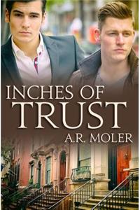 Inches of Trust