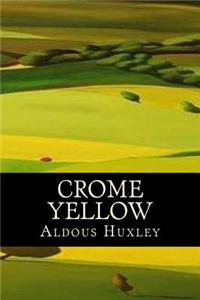 Crome Yellow